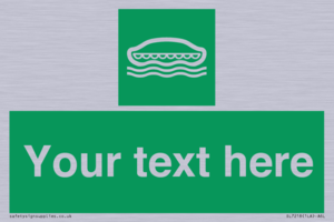 Custom sign safe condition Lifeboat